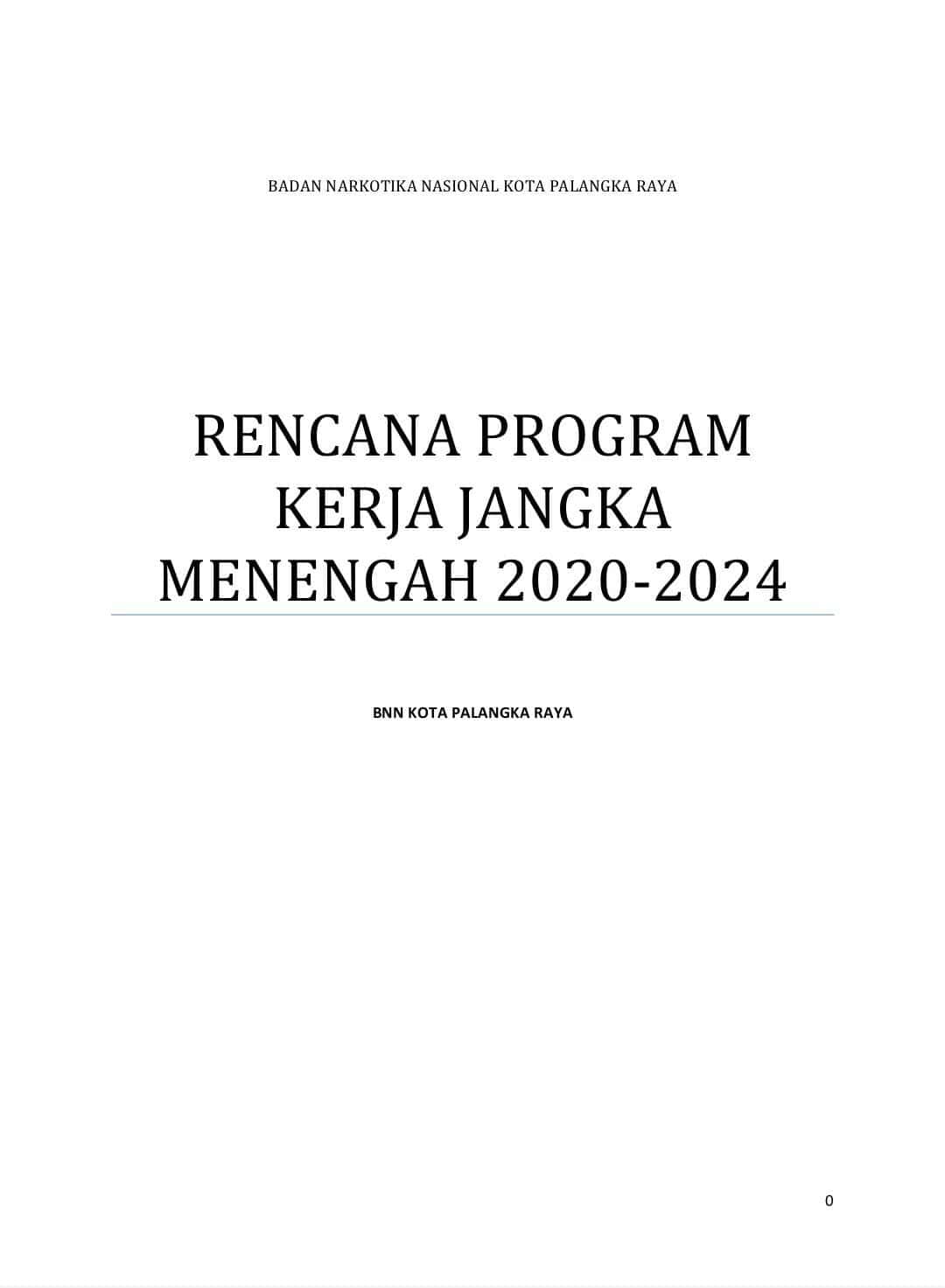 RENPROJA BNN KOTA PALANGKA RAYA 2020-2024