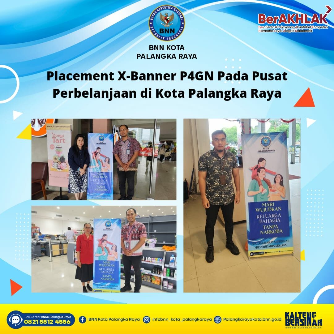Placement X-Banner P4GN Pada Pusat Perbelanjaan di Kota Palangka Raya Placement X-Banner P4GN Pada Pusat Perbelanjaan di Kota Palangka Raya